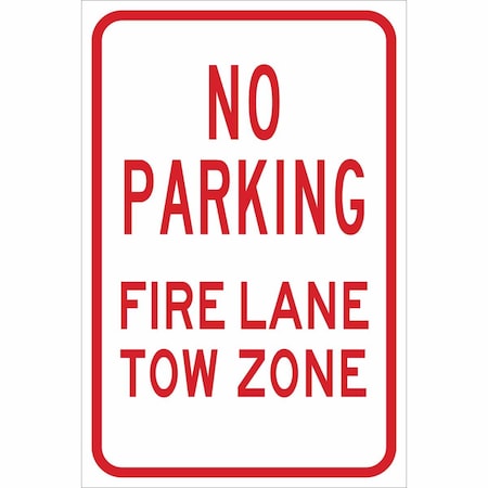 Brady No Parking Sign, 12" W, 18 in H, English, Aluminum, White 103732